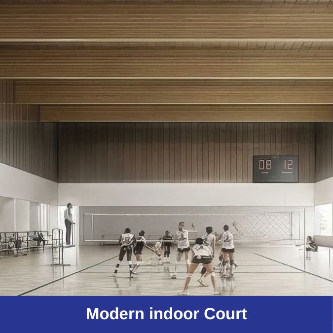 Modern indoor Court